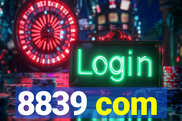8839 com